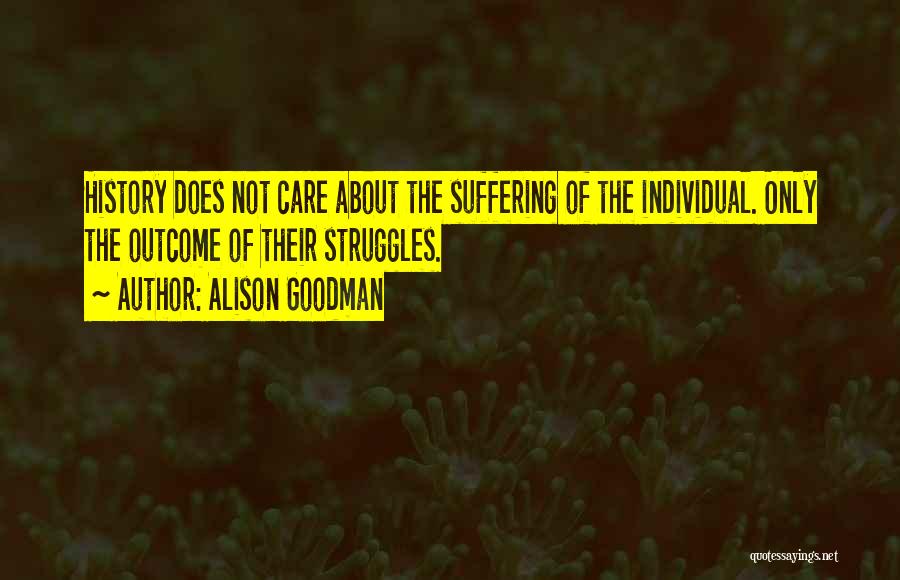 Outcome Quotes By Alison Goodman