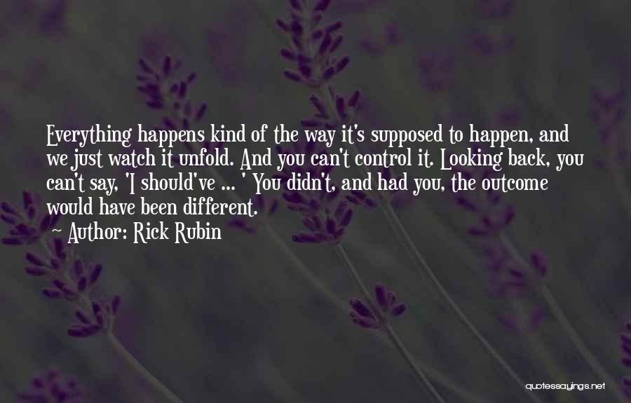 Outcome Quotes By Rick Rubin