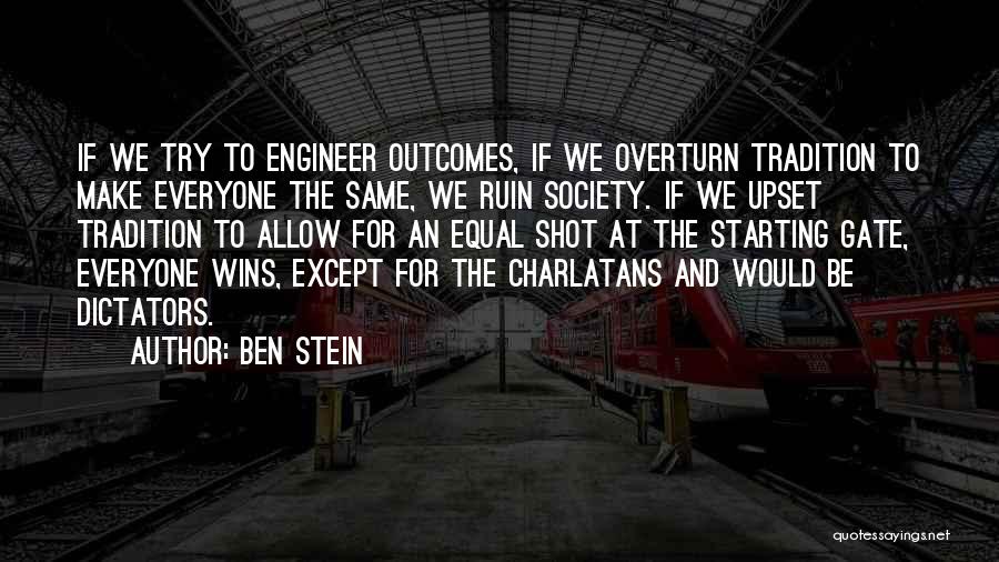Outcomes Quotes By Ben Stein