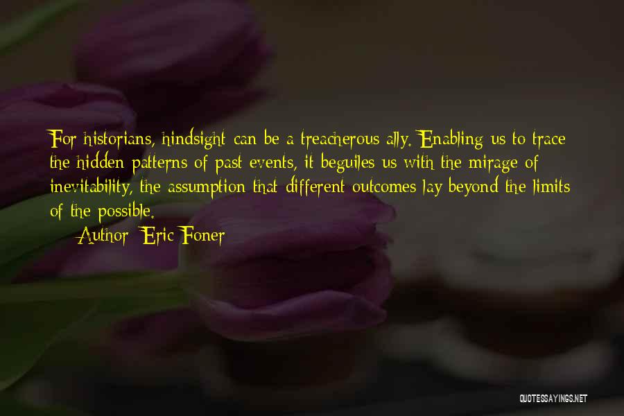 Outcomes Quotes By Eric Foner