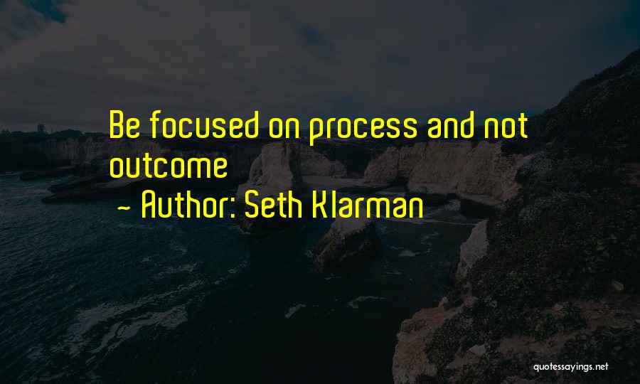 Outcomes Quotes By Seth Klarman