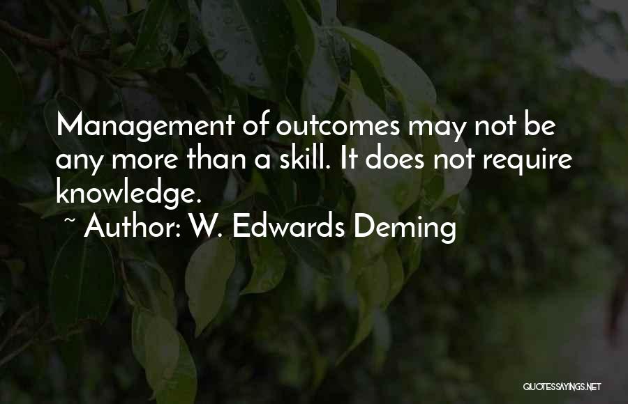 Outcomes Quotes By W. Edwards Deming