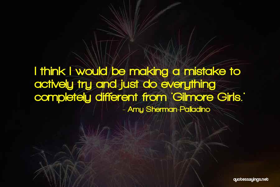 Outdance Nkarner Quotes By Amy Sherman-Palladino Outdance Nkarner Quotes By Amy Sherman-Palladino