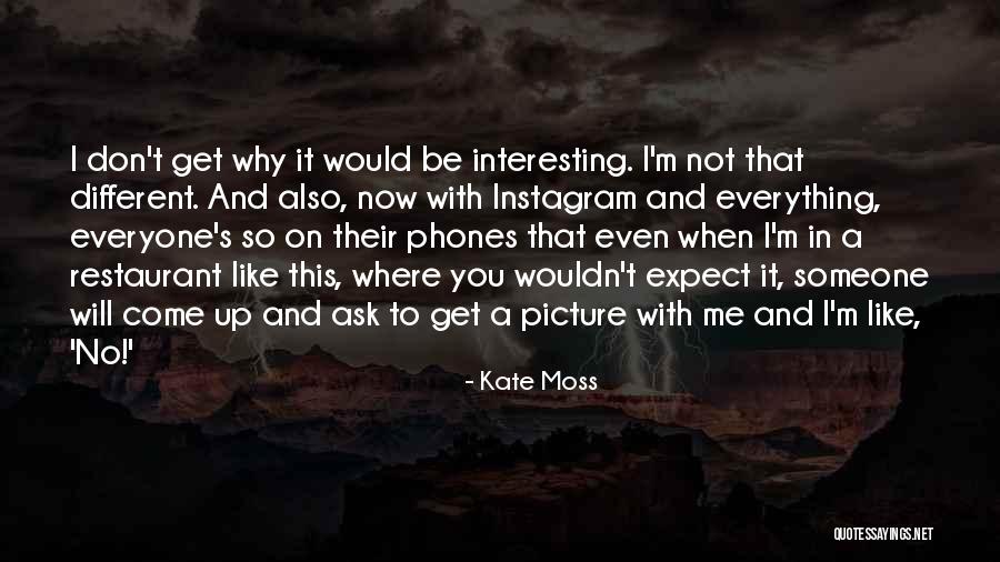 Outdance Nkarner Quotes By Kate Moss Outdance Nkarner Quotes By Kate Moss