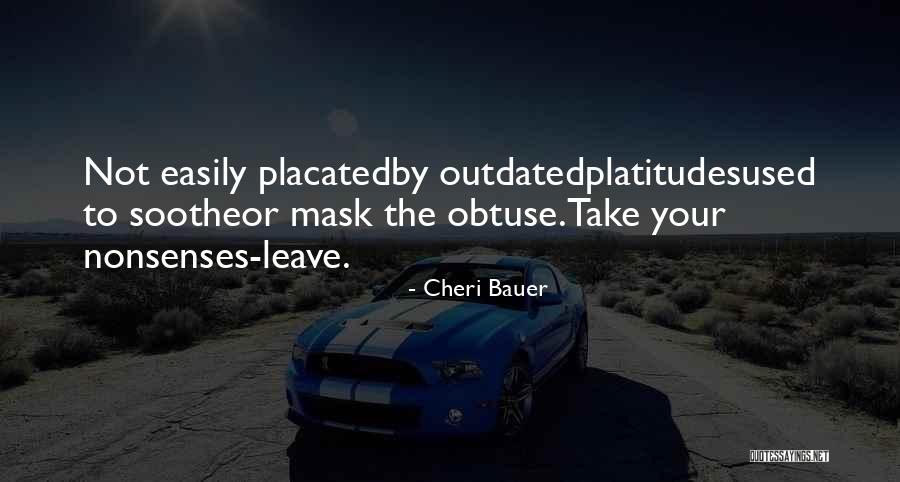 Outdated Quotes By Cheri Bauer Outdated Quotes By Cheri Bauer