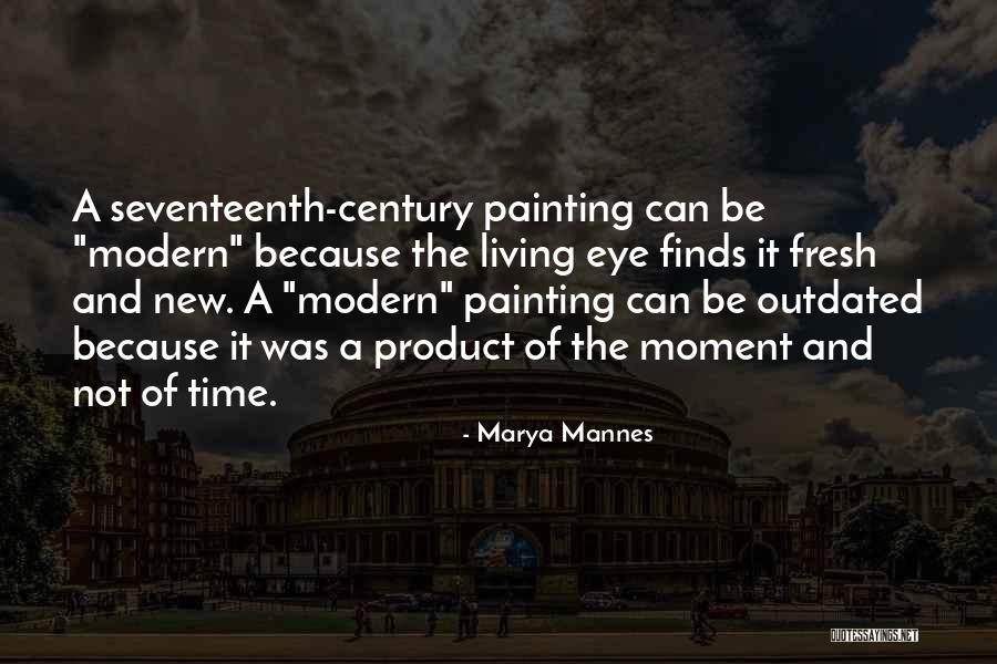 Outdated Quotes By Marya Mannes Outdated Quotes By Marya Mannes