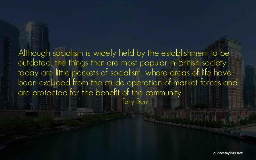 Outdated Quotes By Tony Benn Outdated Quotes By Tony Benn