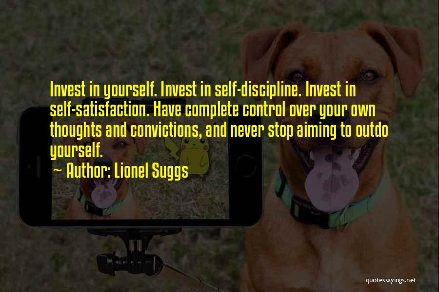 Outdo Yourself Quotes By Lionel Suggs