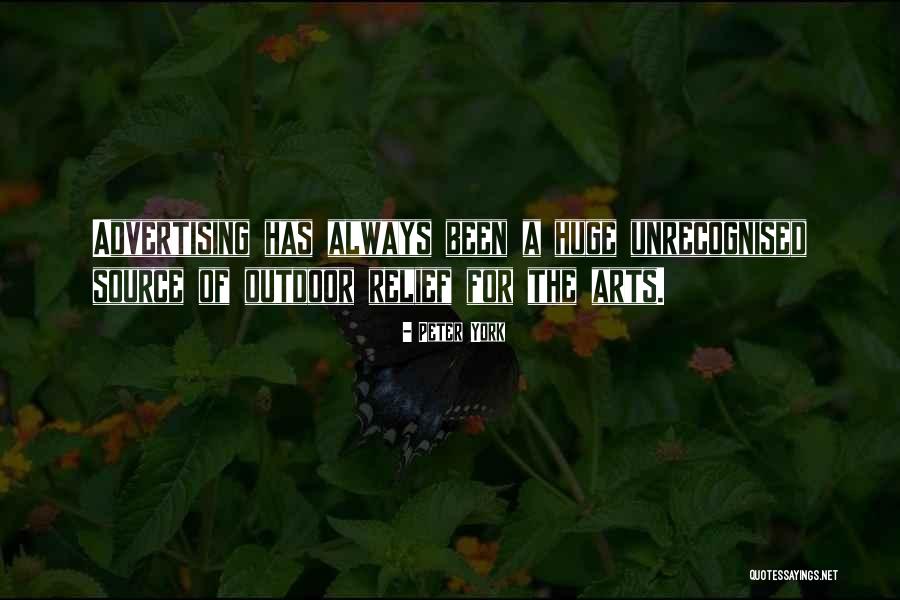 Outdoor Advertising Quotes By Peter York Outdoor Advertising Quotes By Peter York