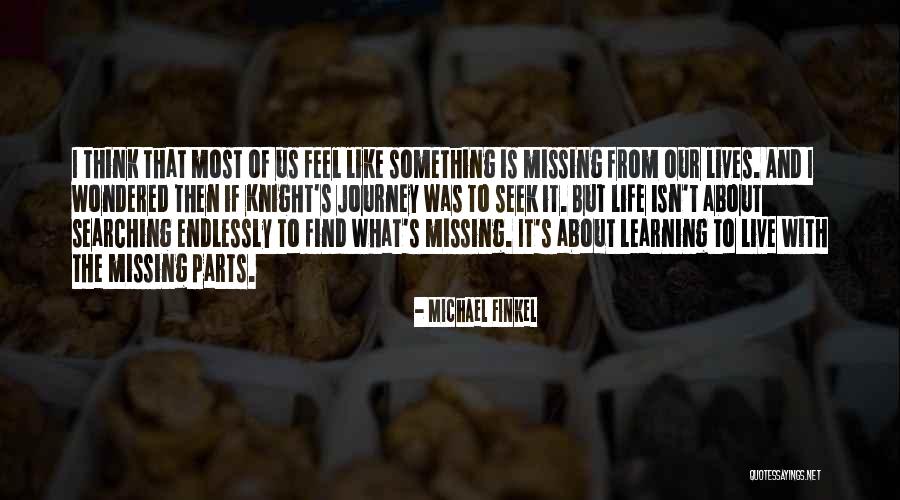 Outdoor Beauty Quotes By Michael Finkel Outdoor Beauty Quotes By Michael Finkel