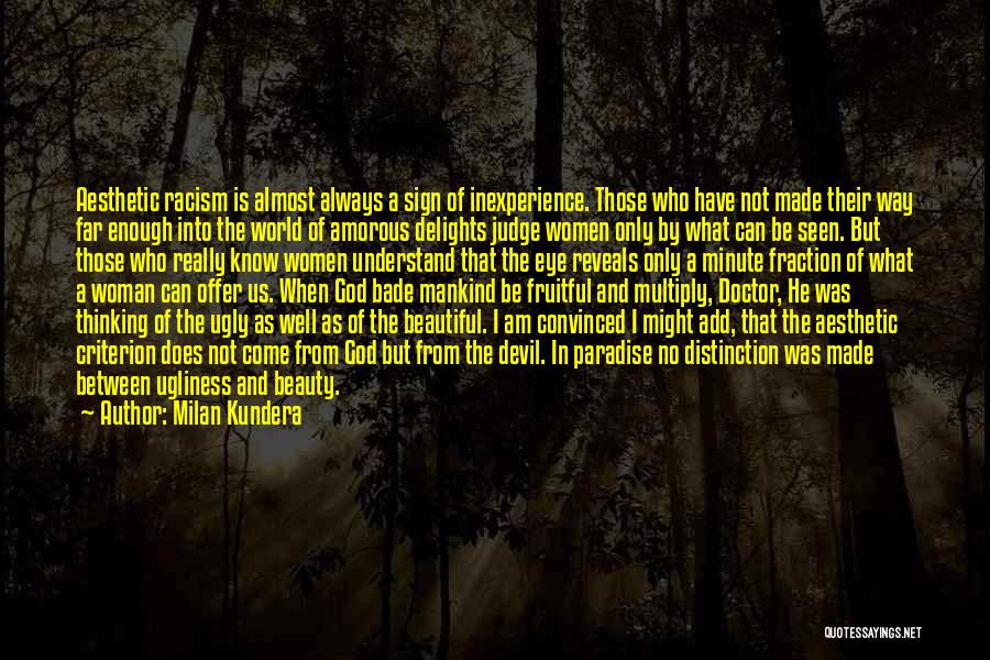 Outdoor Exploring Quotes By Milan Kundera
