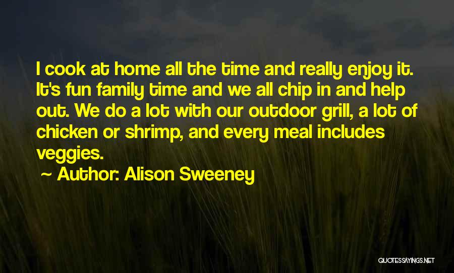 Outdoor Fun Quotes By Alison Sweeney