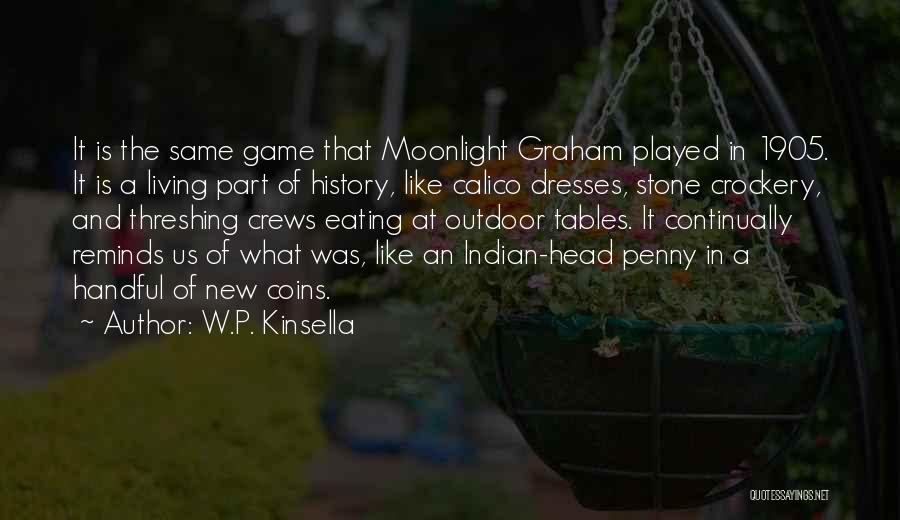 Outdoor Games Quotes By W.P. Kinsella