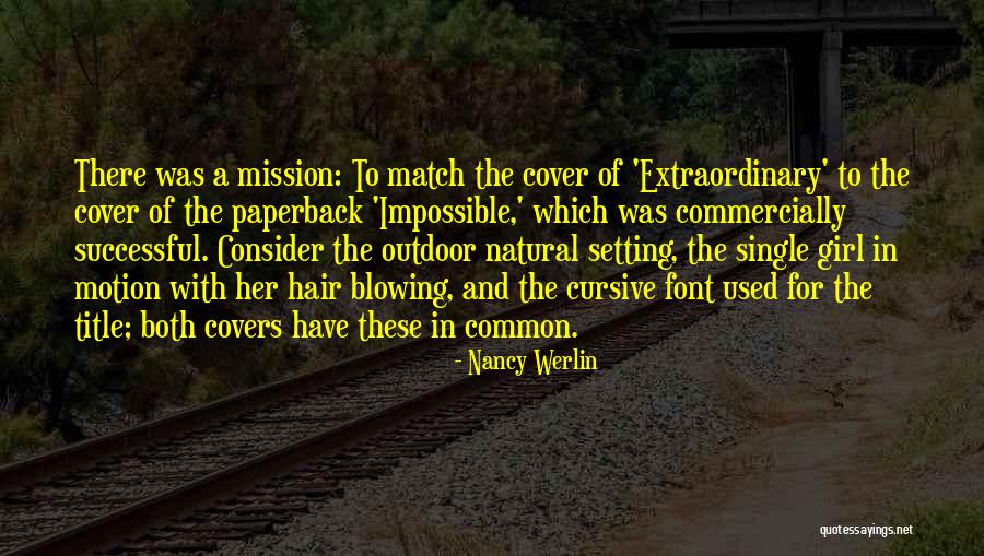 Outdoor Girl Quotes By Nancy Werlin Outdoor Girl Quotes By Nancy Werlin