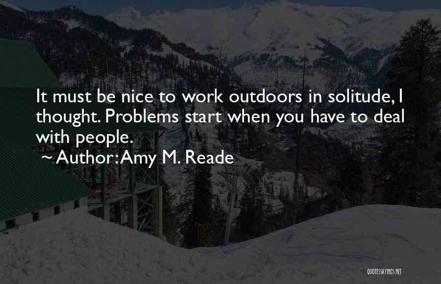 Outdoors Quotes By Amy M. Reade