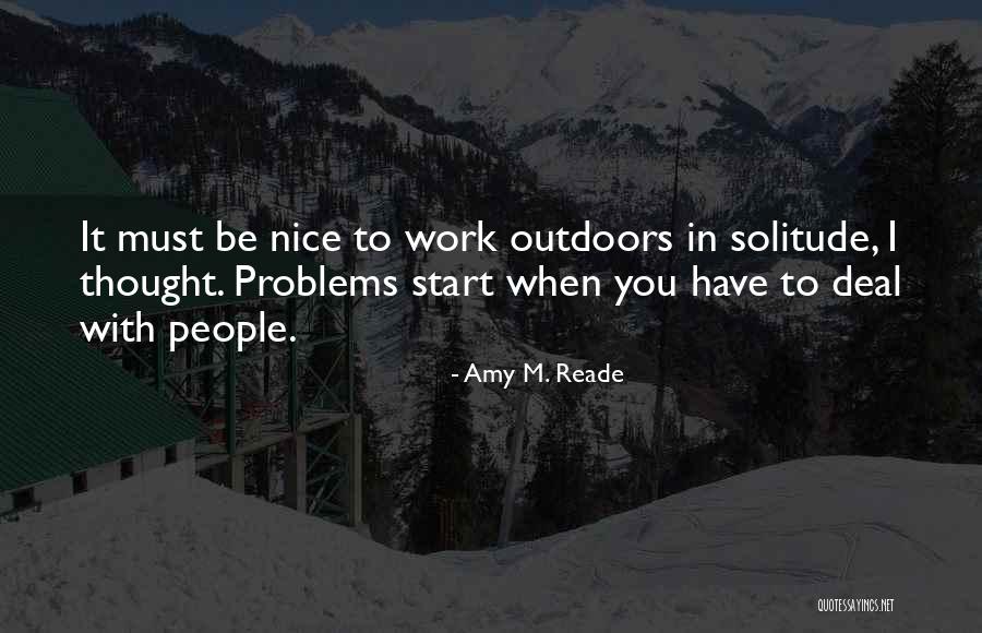 Outdoors Quotes By Amy M. Reade