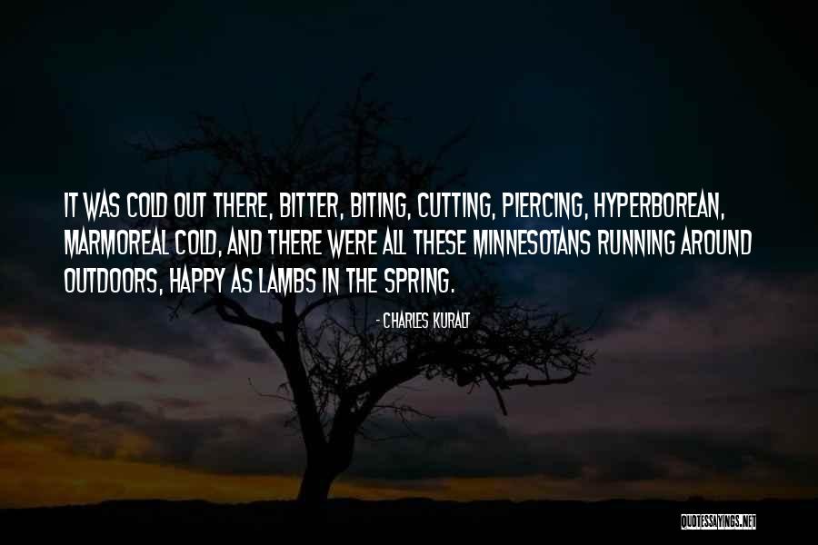 Outdoors Quotes By Charles Kuralt