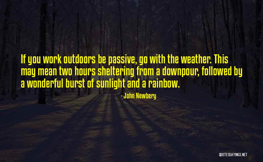 Outdoors Quotes By John Newbery