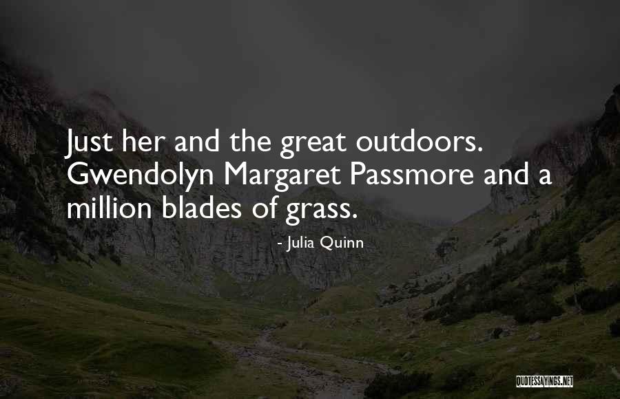 Outdoors Quotes By Julia Quinn