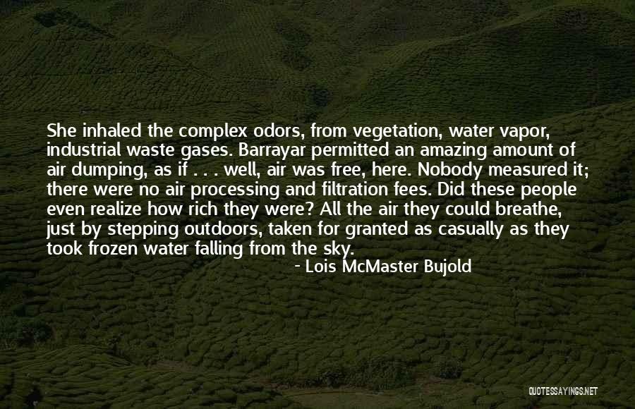 Outdoors Quotes By Lois McMaster Bujold