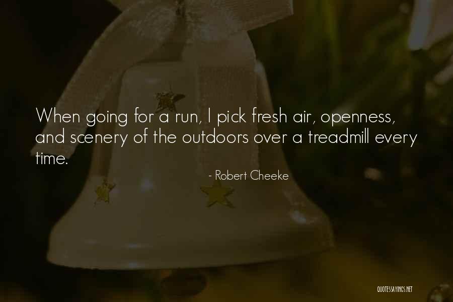 Outdoors Quotes By Robert Cheeke