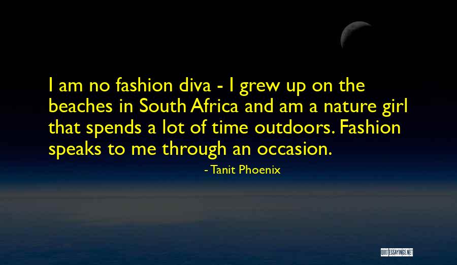 Outdoors Quotes By Tanit Phoenix