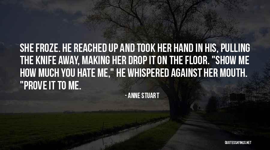 Oute Quotes By Anne Stuart Oute Quotes By Anne Stuart