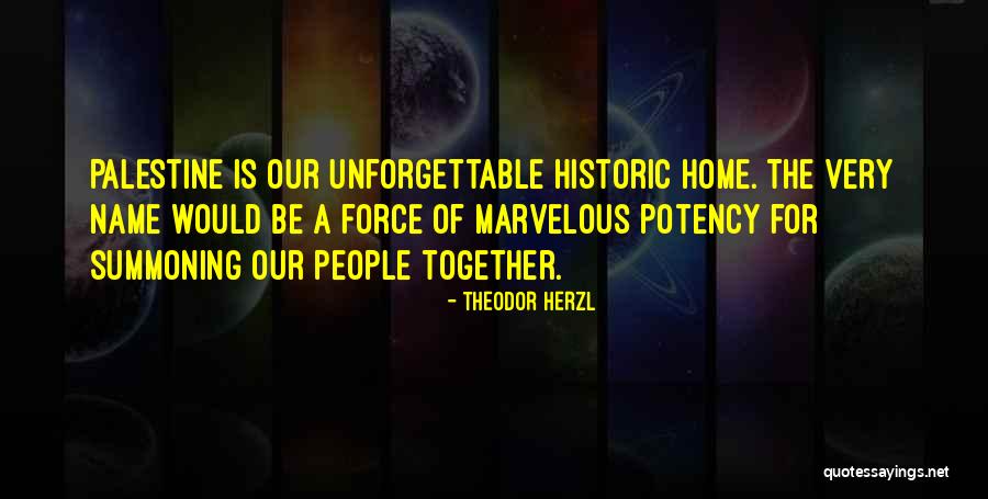 Outed Covert Quotes By Theodor Herzl Outed Covert Quotes By Theodor Herzl
