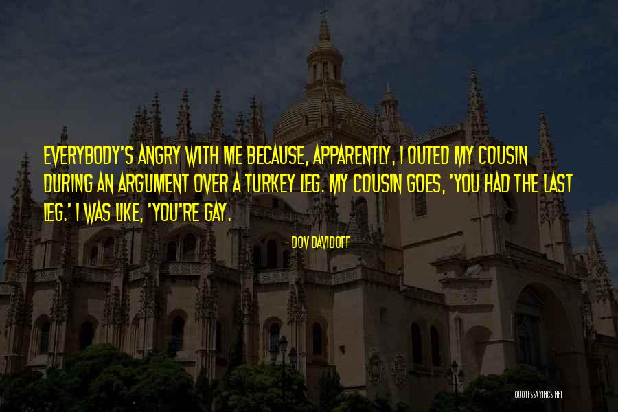 Outed Me Quotes By Dov Davidoff Outed Me Quotes By Dov Davidoff
