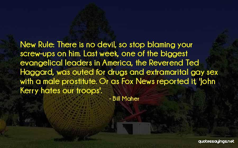 Outed Quotes By Bill Maher Outed Quotes By Bill Maher