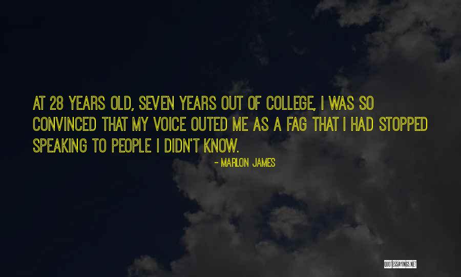 Outed Quotes By Marlon James Outed Quotes By Marlon James