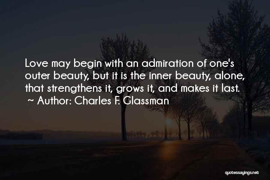 Outer And Inner Beauty Quotes By Charles F. Glassman