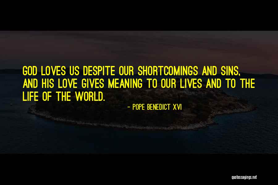 Outer Banks Show Quotes By Pope Benedict XVI Outer Banks Show Quotes By Pope Benedict XVI