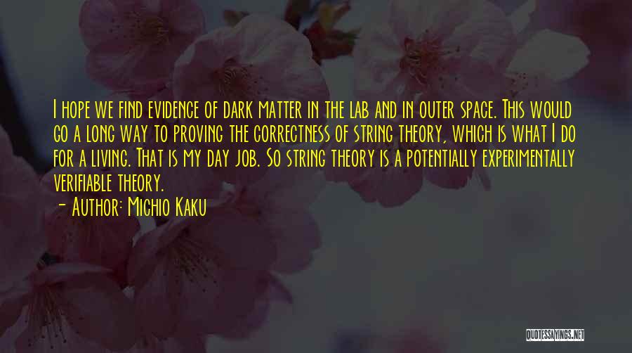 Outer Dark Quotes By Michio Kaku