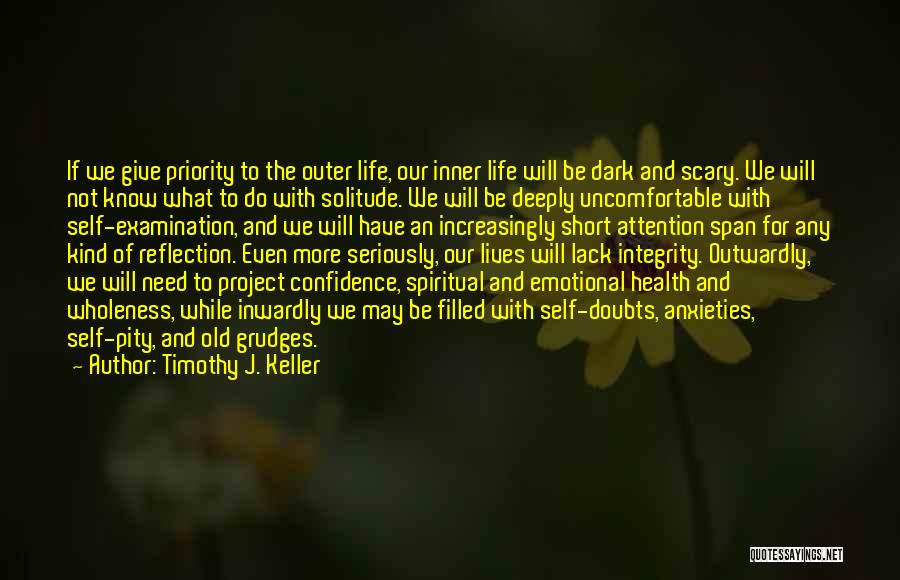 Outer Dark Quotes By Timothy J. Keller