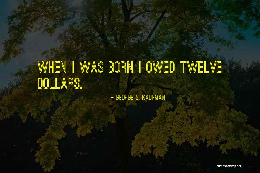 Outer Glow Quotes By George S. Kaufman Outer Glow Quotes By George S. Kaufman