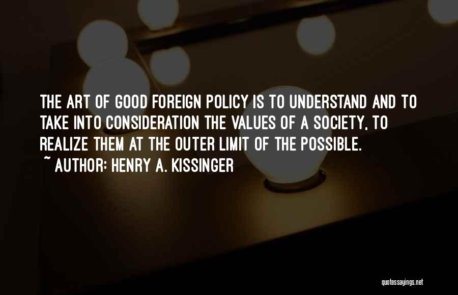 Outer Limits Quotes By Henry A. Kissinger