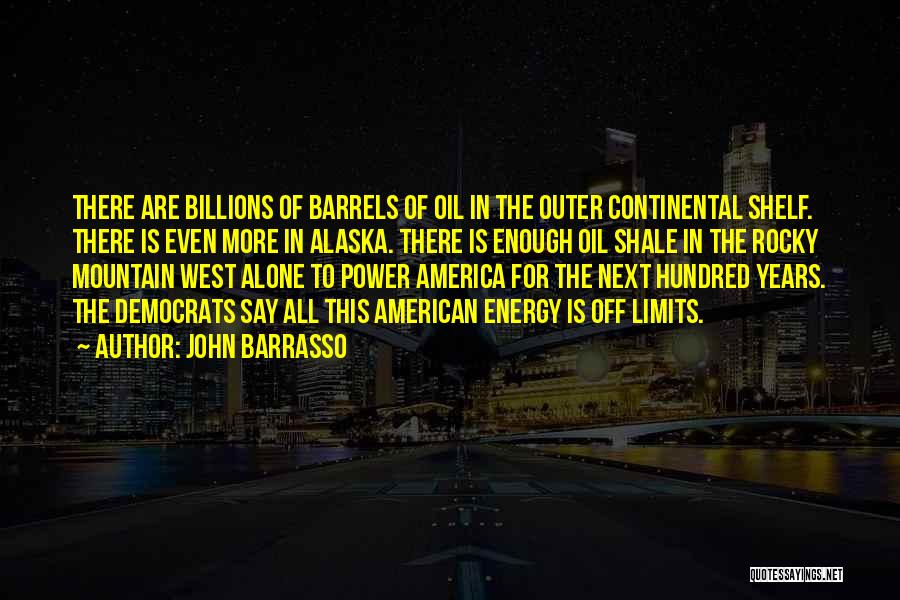 Outer Limits Quotes By John Barrasso