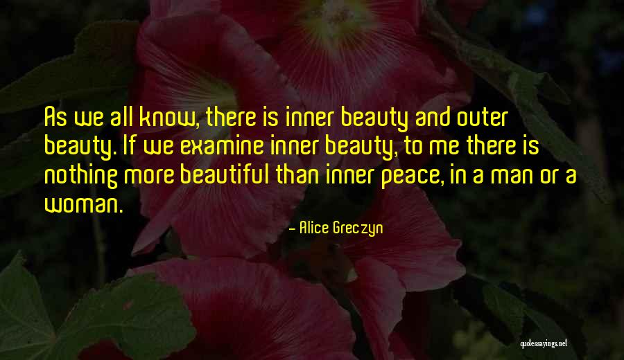 Outer Peace Quotes By Alice Greczyn Outer Peace Quotes By Alice Greczyn