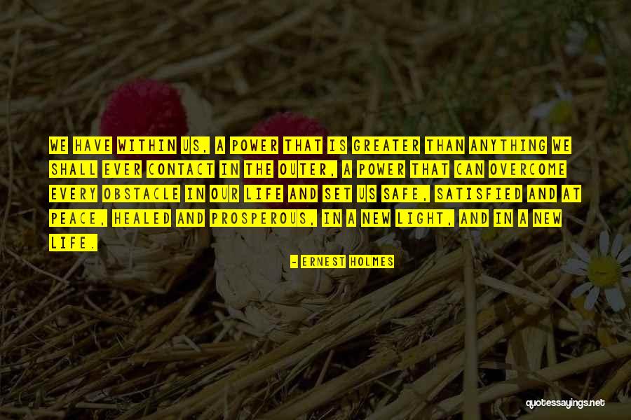 Outer Peace Quotes By Ernest Holmes Outer Peace Quotes By Ernest Holmes