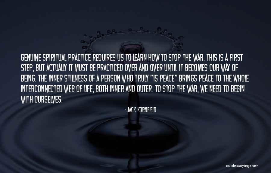 Outer Peace Quotes By Jack Kornfield Outer Peace Quotes By Jack Kornfield