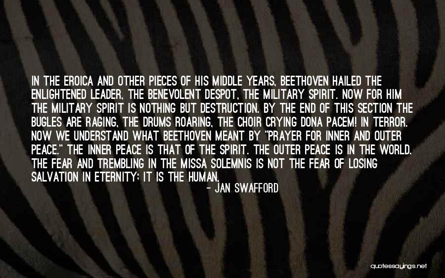 Outer Peace Quotes By Jan Swafford Outer Peace Quotes By Jan Swafford
