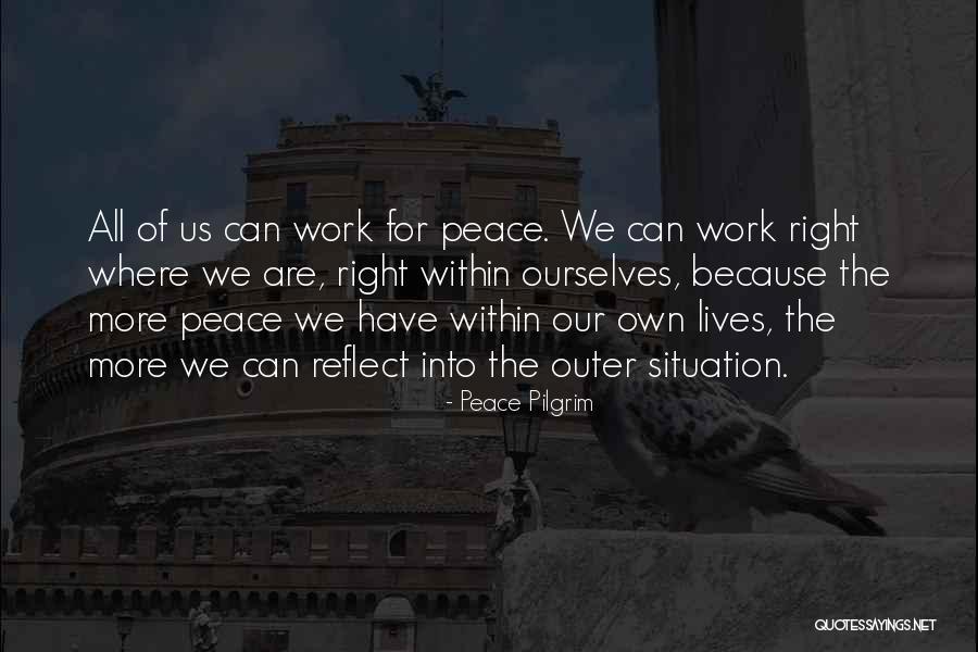 Outer Peace Quotes By Peace Pilgrim Outer Peace Quotes By Peace Pilgrim