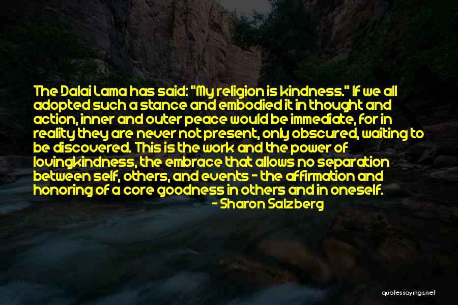 Outer Peace Quotes By Sharon Salzberg Outer Peace Quotes By Sharon Salzberg