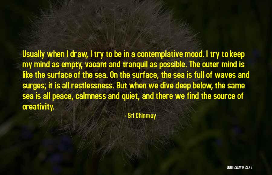 Outer Peace Quotes By Sri Chinmoy Outer Peace Quotes By Sri Chinmoy