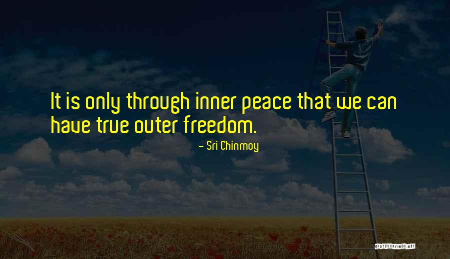 Outer Peace Quotes By Sri Chinmoy Outer Peace Quotes By Sri Chinmoy