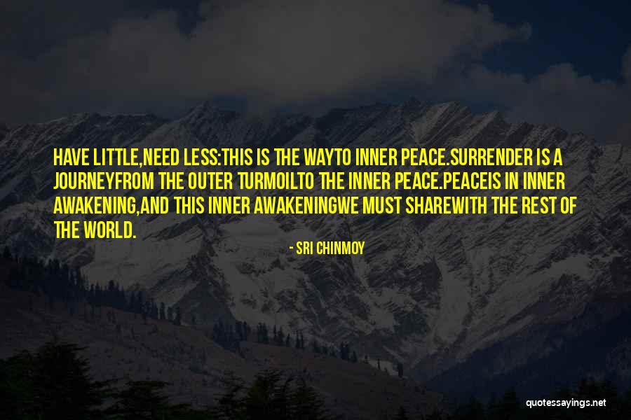 Outer Peace Quotes By Sri Chinmoy Outer Peace Quotes By Sri Chinmoy