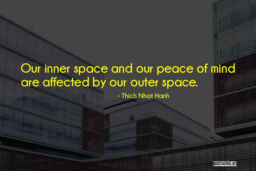 Outer Peace Quotes By Thich Nhat Hanh Outer Peace Quotes By Thich Nhat Hanh