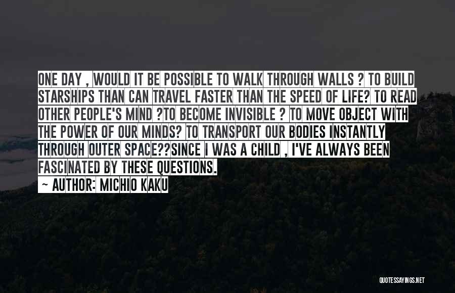 Outer Space And Life Quotes By Michio Kaku