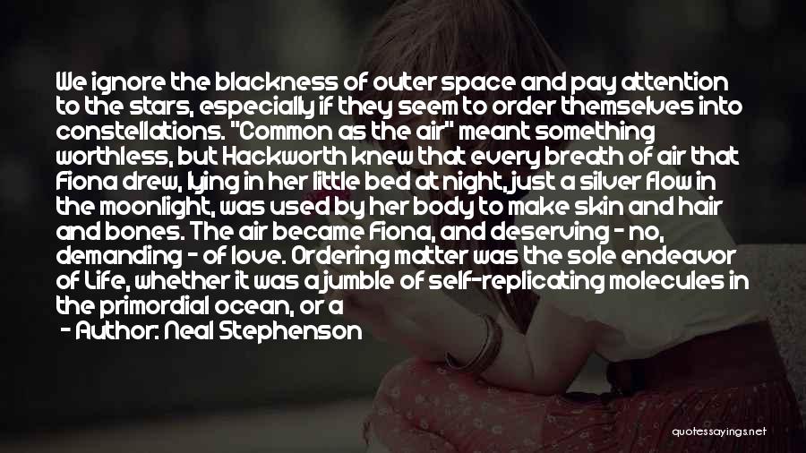Outer Space And Love Quotes By Neal Stephenson
